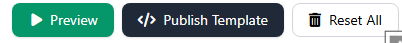 Top Bar - Preview, Publish, and Reset